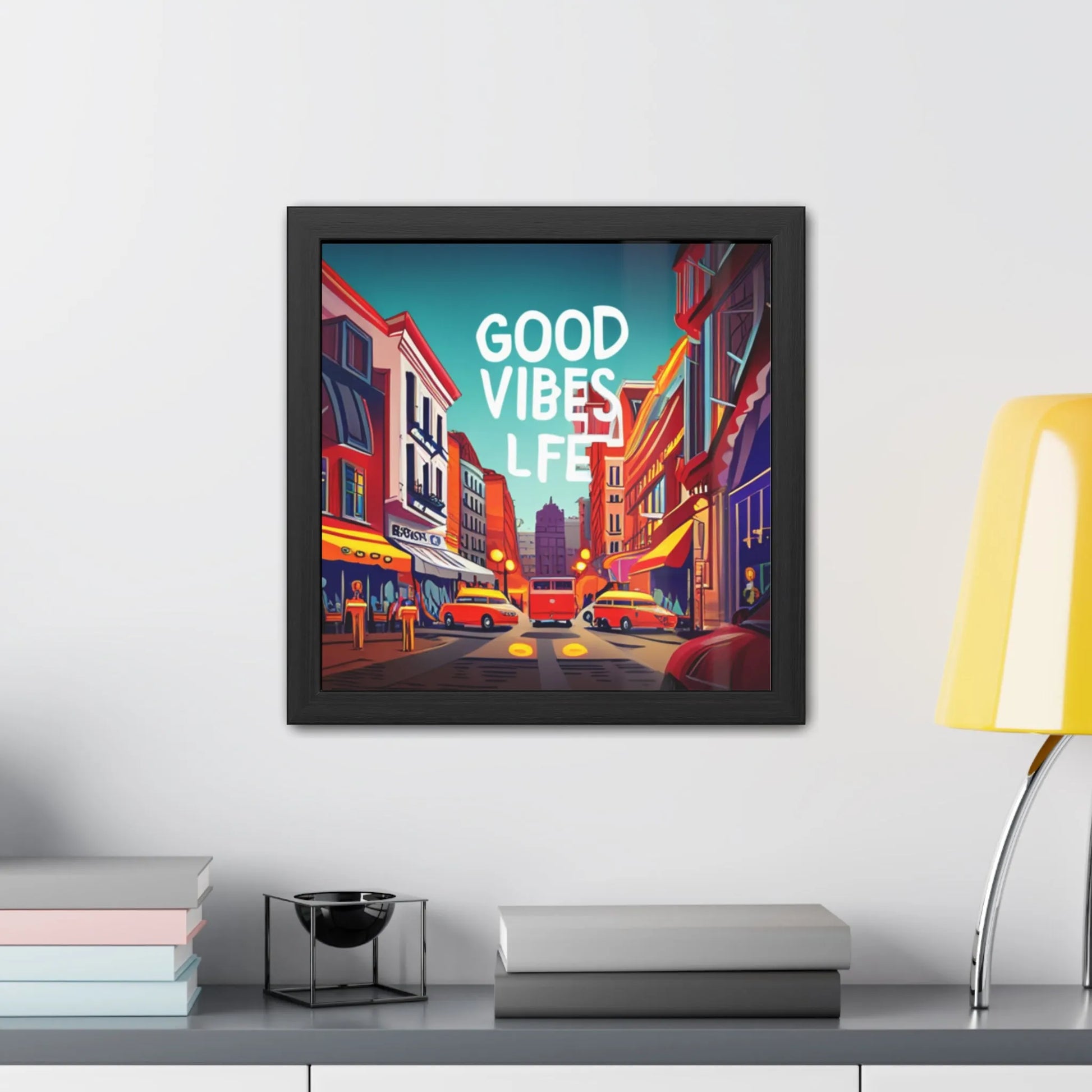 Good Vibes City Dreams Poster Wall Art