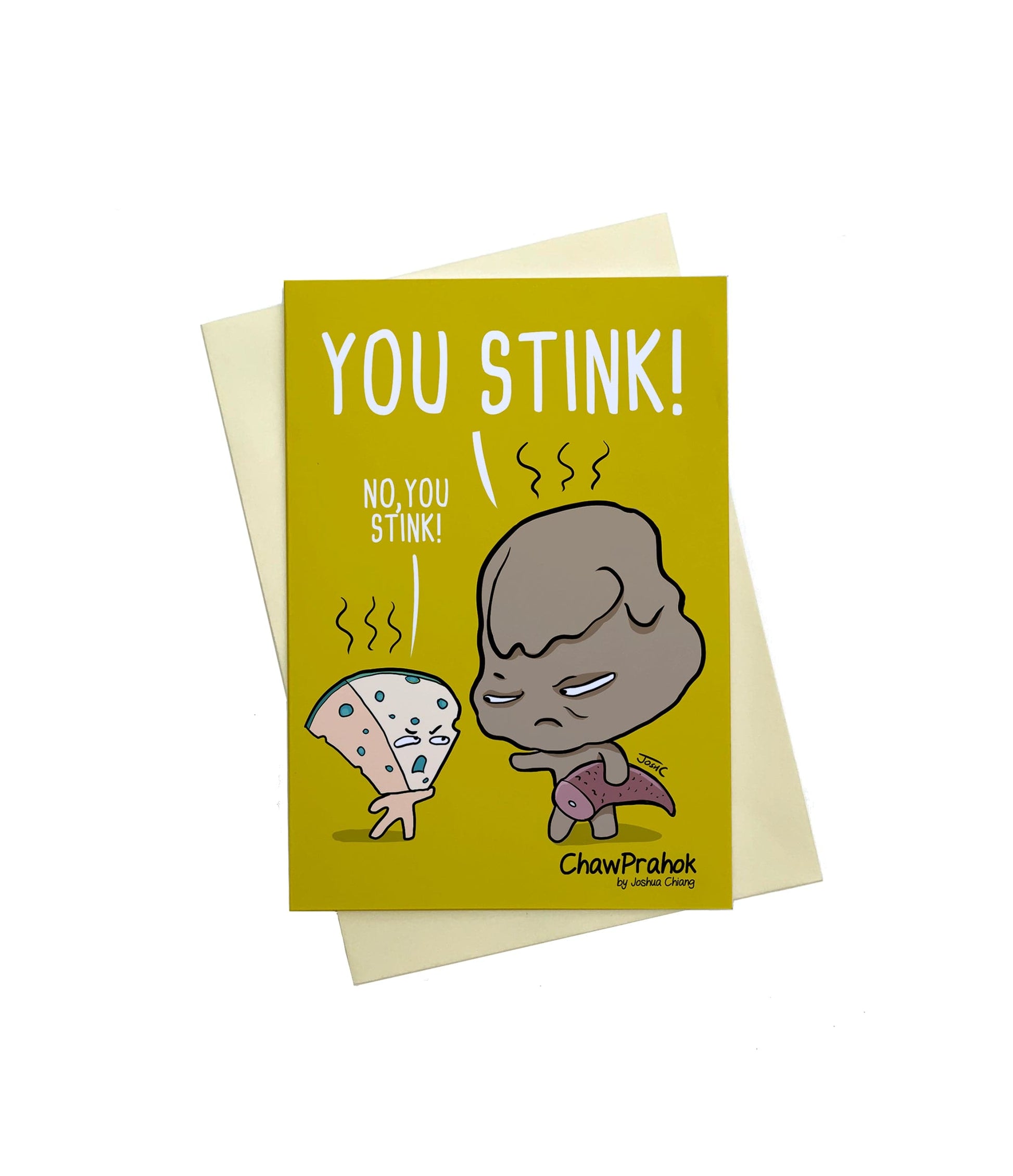 I AM OK! Greeting Card YOU STINK! Greeting Card YOU STINK! Greeting Card 