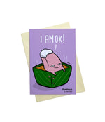 I AM OK! Greeting Card