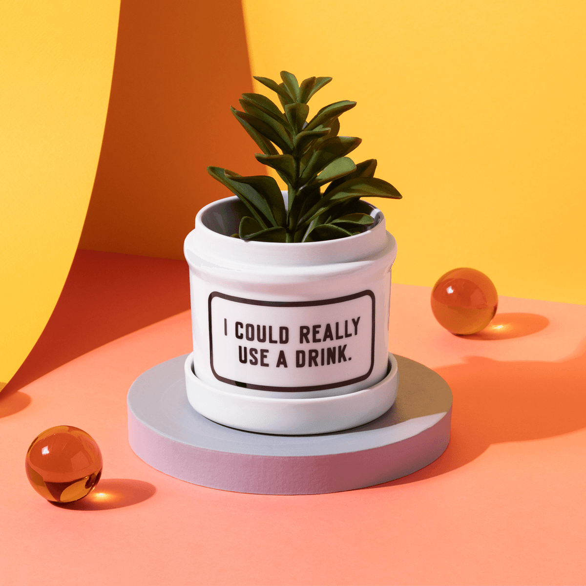 I Could Really Use A Drink Planter w/ Drip Tray 