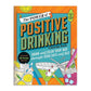The Power of Positive Drinking Coloring and Cocktail Book The Power of Positive Drinking Coloring and Cocktail Book The Power of Positive Drinking Coloring and Cocktail Book 