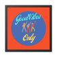 Good Vibes Only Dancers Poster Wall Art - MAIA HOMES