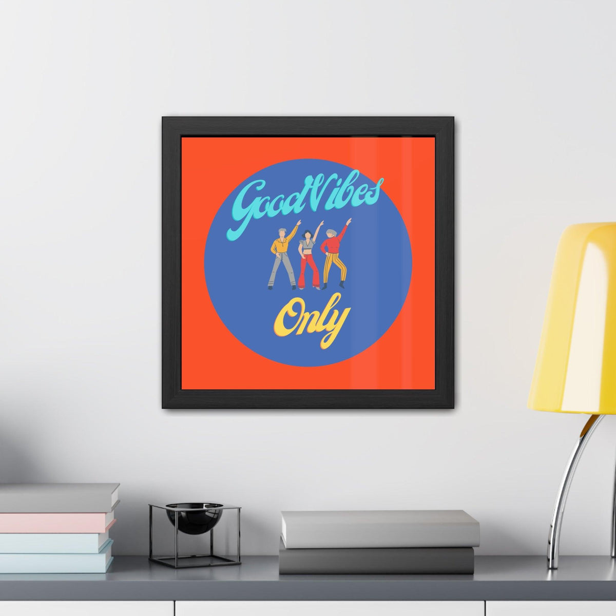 Good Vibes Only Dancers Poster Wall Art