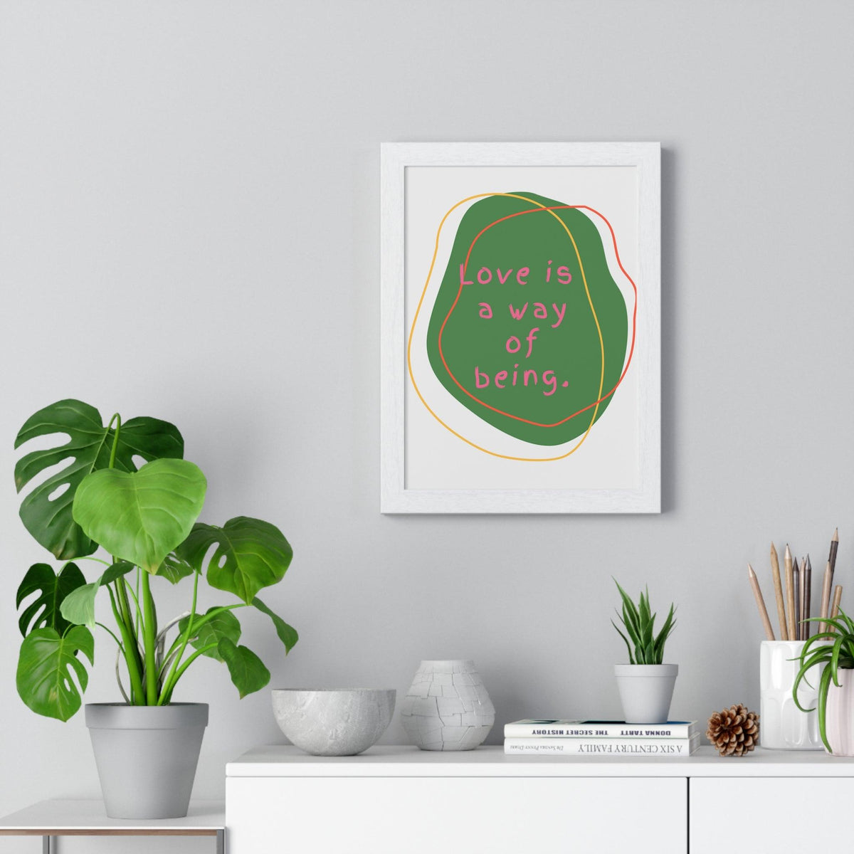 Love is a Way of Being Green Premium Framed Vertical Poster