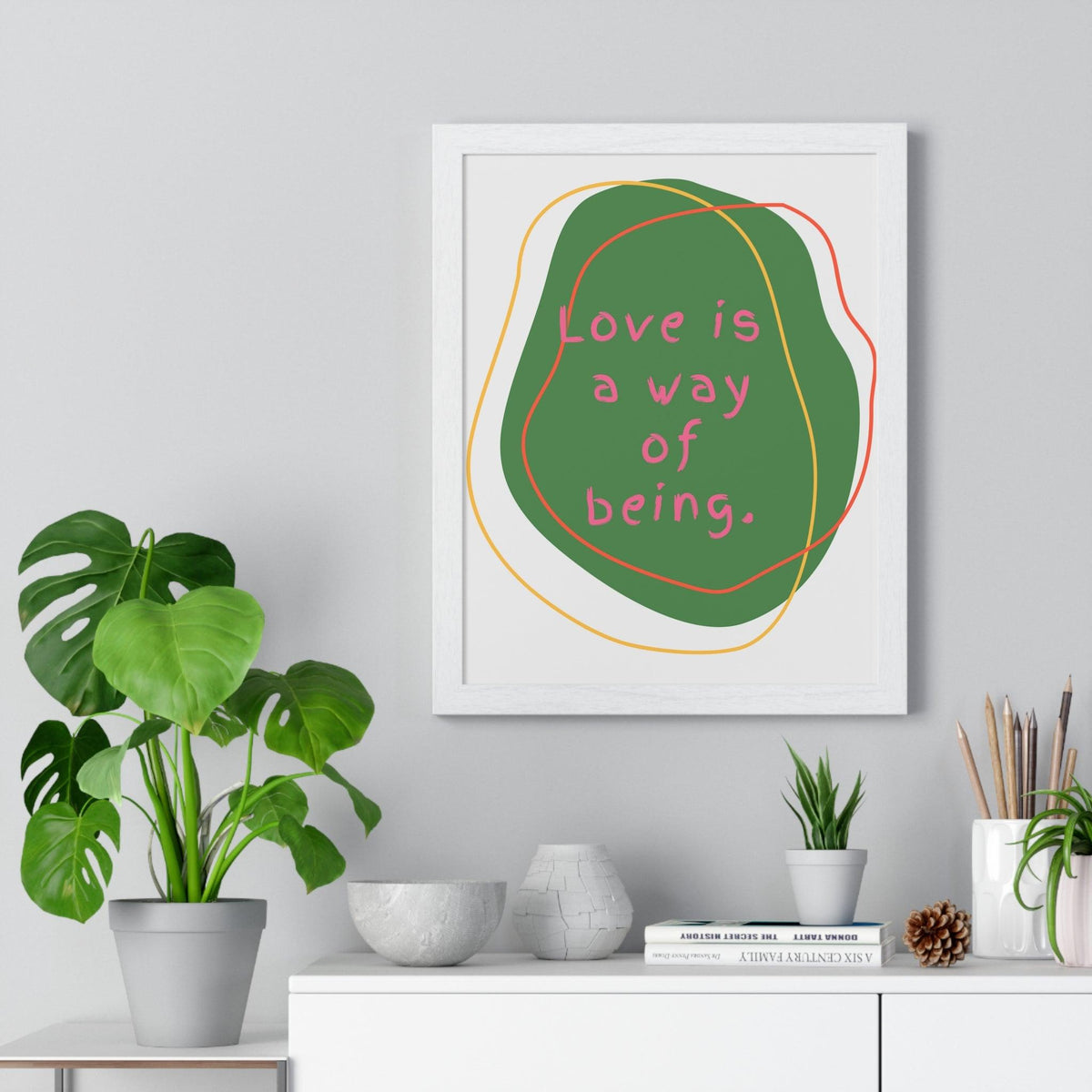 Love is a Way of Being Green Premium Framed Vertical Poster