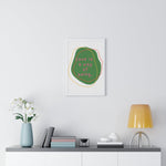 Love is a Way of Being Green Premium Framed Vertical Poster