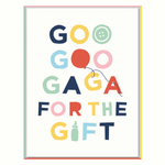 Goo Goo Gaga For This Gift Notecards