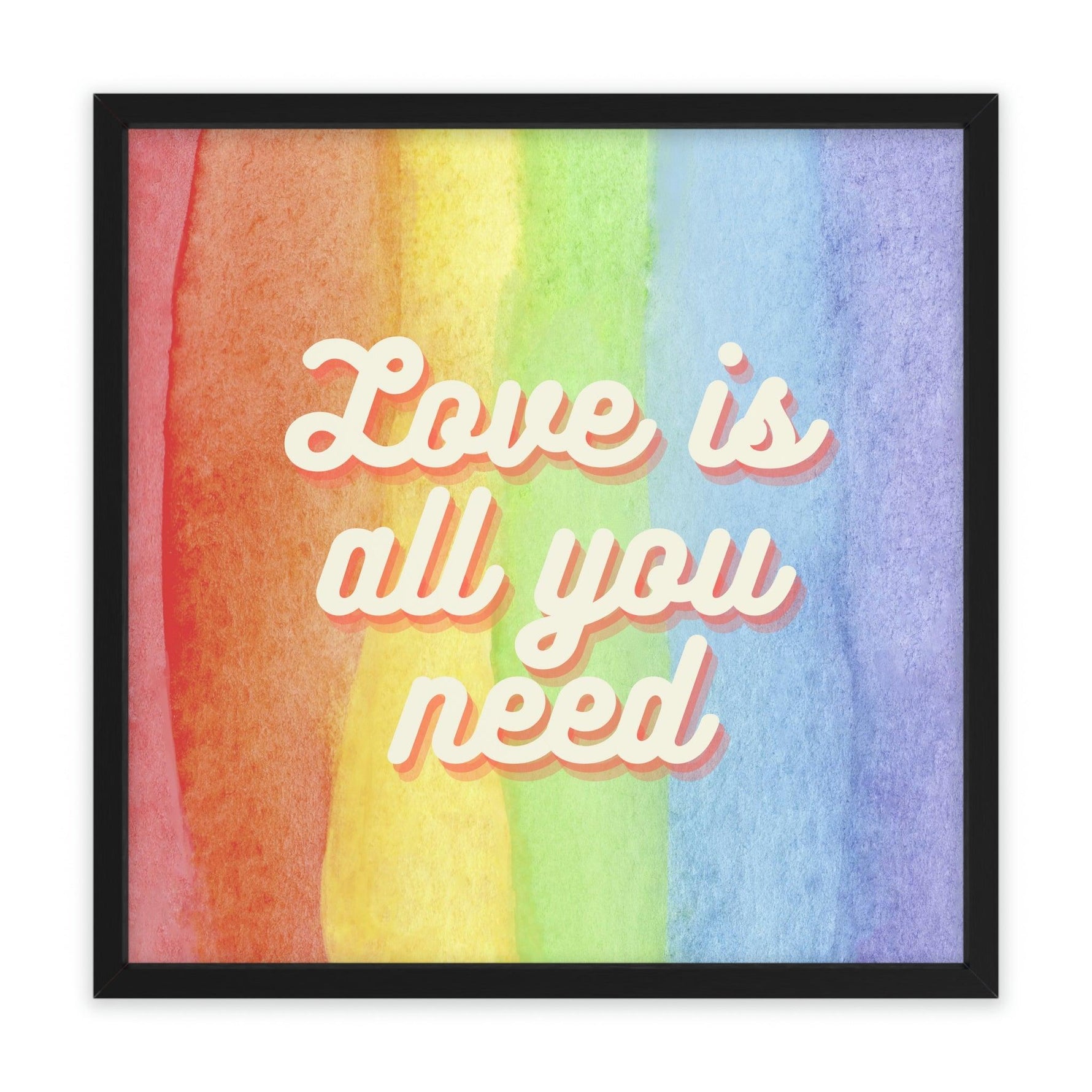 Love is all you need Poster Wall Art 30″ x 30″ (Square) Semi Glossy