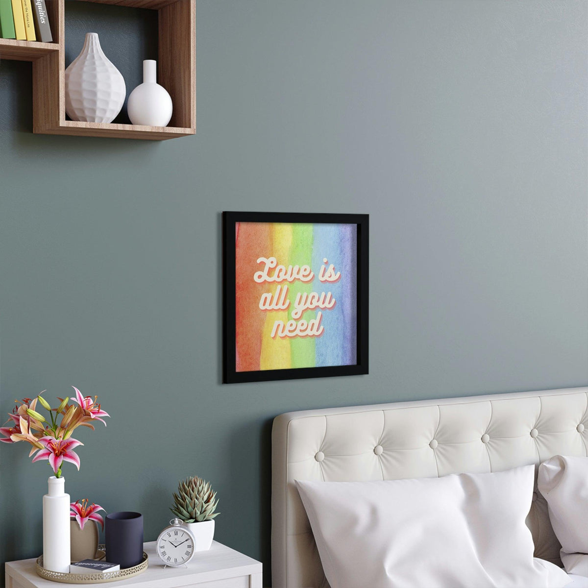 Love is all you need Poster Wall Art