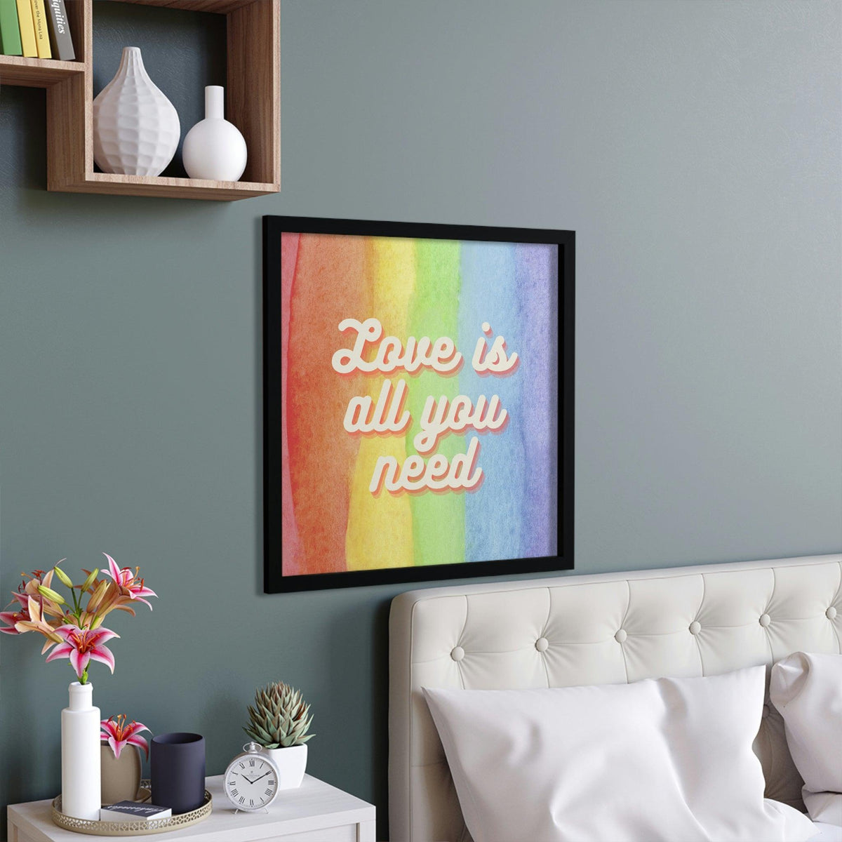 Love is all you need Poster Wall Art